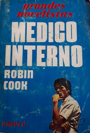Médico interno. Colección Grandes Novelistas
