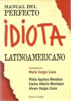 Manual Del Perfecto Idiota Latinoamericano