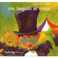 ¡Ha llegado el circo!. Papelucho