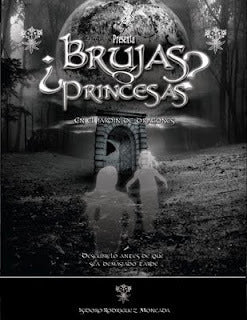 ¿Brujas o Princesas? En el Jardín de Dragones