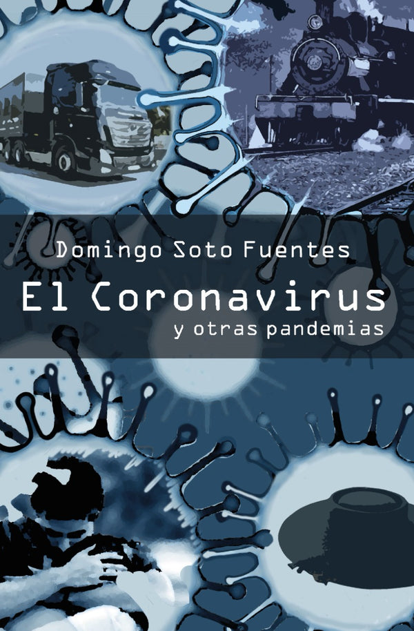 EL CORONAVIRUS Y OTRAS PANDEMIAS