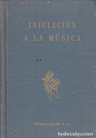 Iniciación a la música – Para los aficionados a la música y a la radio.