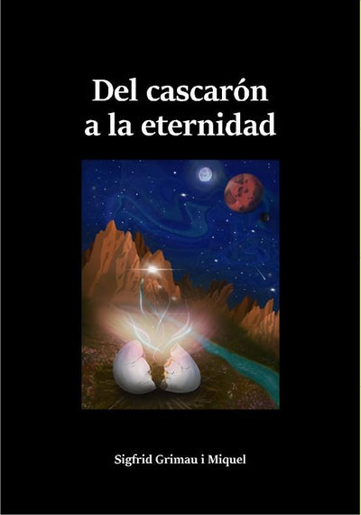 Del cascarón a la eternidad