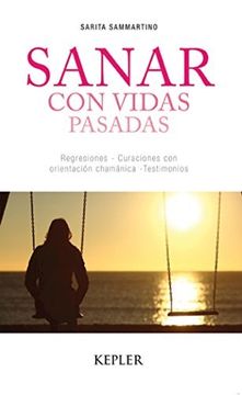 Sanar Con Vidas Pasadas