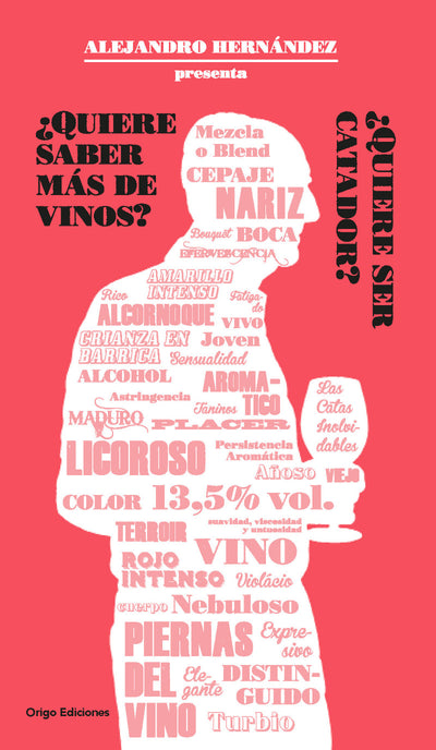 ¿Quiere saber más de vinos? ¿Quiere ser catador?