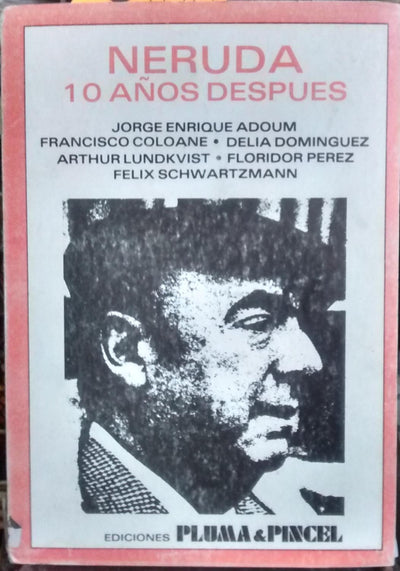 Neruda, 10 años después