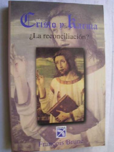 Cristo y karma. ¿La reconciliación?
