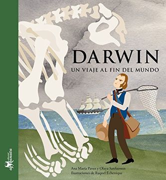 Darwin. Un viaje al fin del mundo
