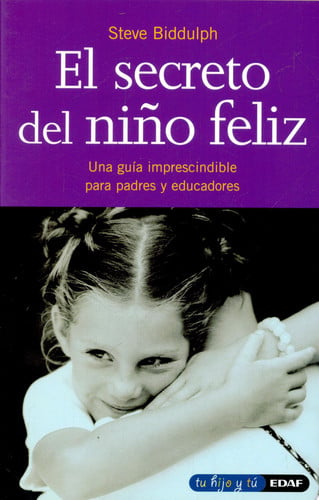 El secreto del niño feliz