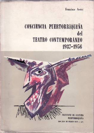 Conciencia puertorriqueña del teatro contemporáneo 1937–1956