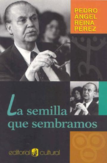 La Semilla que sembramos