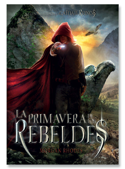 La Primavera De Los Rebeldes