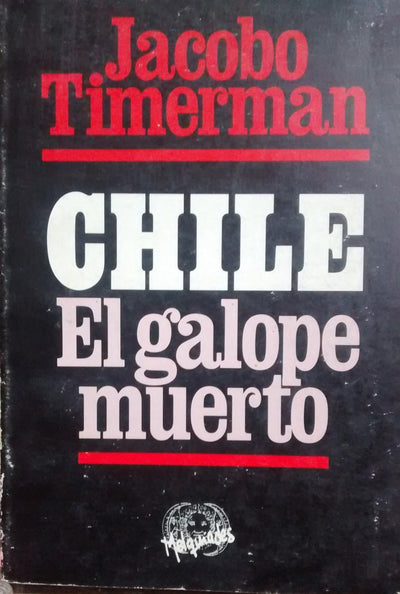 Chile: El galope muerto