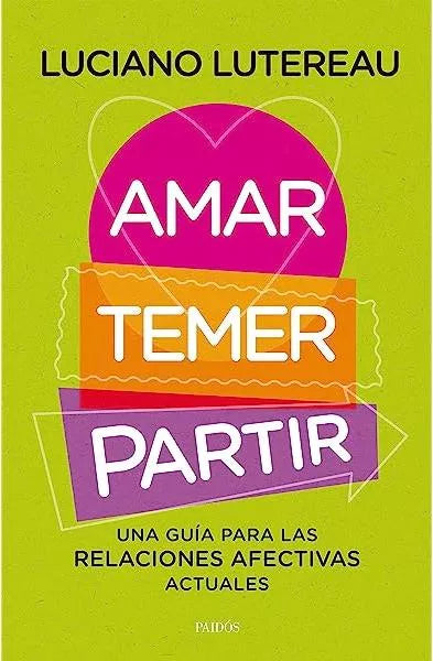 Amar, temer, partir