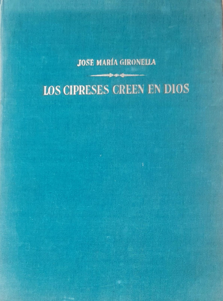 Los cipreses creen en Dios