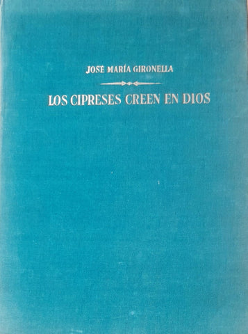 Los cipreses creen en Dios
