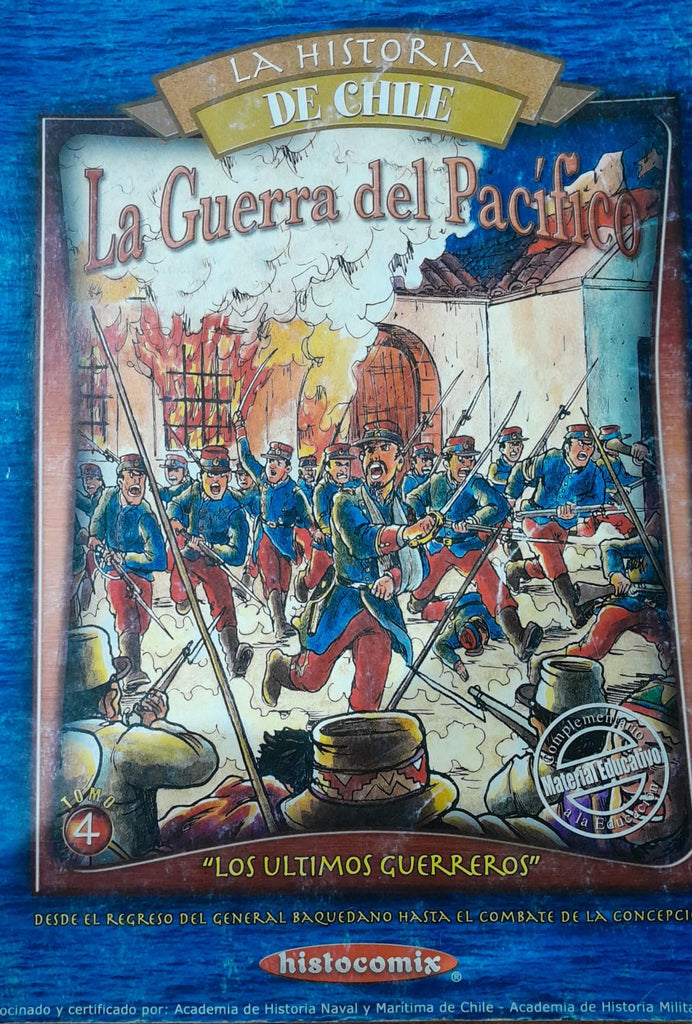 La guerra del pacífico: Los últimos guerreros