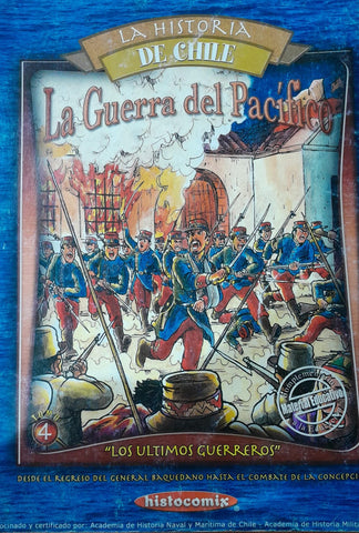 La guerra del pacífico: Los últimos guerreros