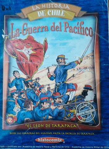 La guerra del pacífico: El león de Tarapacá