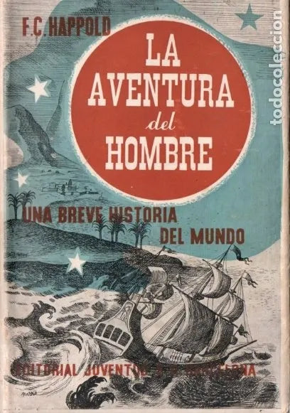 LA AVENTURA DEL HOMBRE - UNA BREVE HISTORIA DEL MUNDO