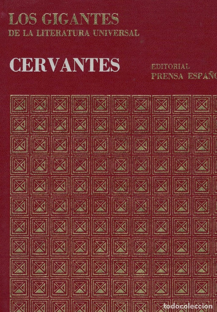 Los gigantes de la literatura universal: Cervantes