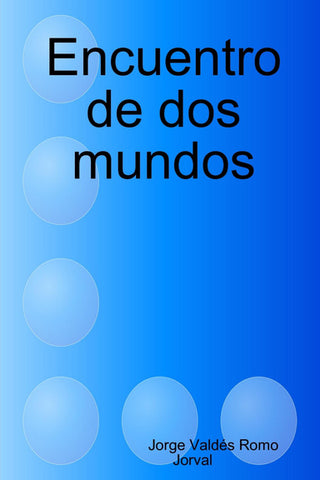 Encuentro de dos mundos