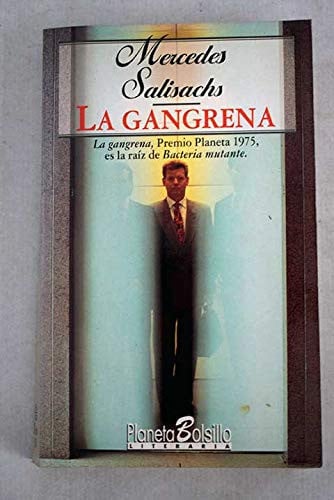 La Gangrena