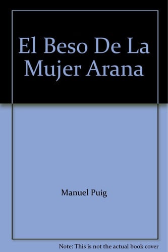 El Beso De La Mujer Araña