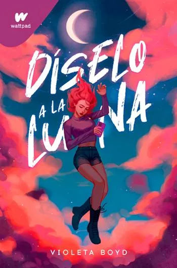 Díselo a la Luna