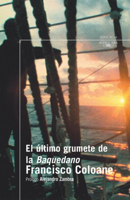 EL ULTIMO GRUMETE DE LA BAQUEDANO