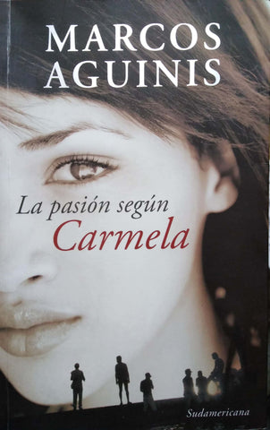 La Pasión Según Carmela