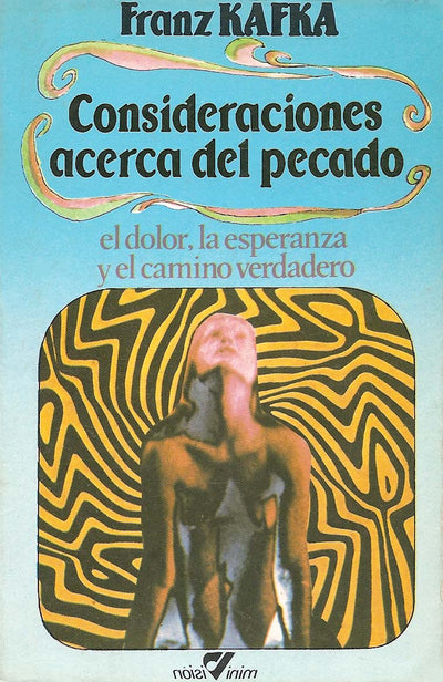 Consideraciones acerca del pecado, el dolor, la esperanza y el camino verdadero