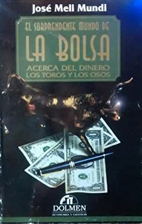 El Sorprendente Mundo De La Bolsa