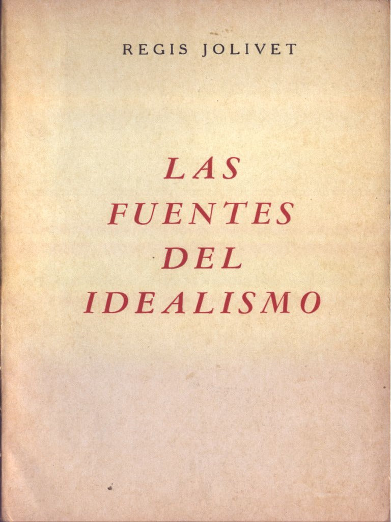 Las fuentes del idealismo
