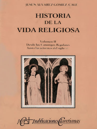 Historia de la vida religiosa II