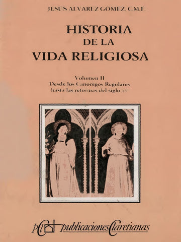 Historia de la vida religiosa II