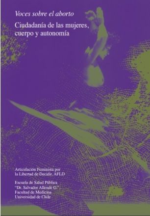 Voces sobre el aborto: ciudadanía de las mujeres, cuerpo y autonomía