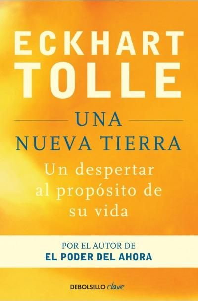 Una nueva tierra: un despertar al propósito de su vida