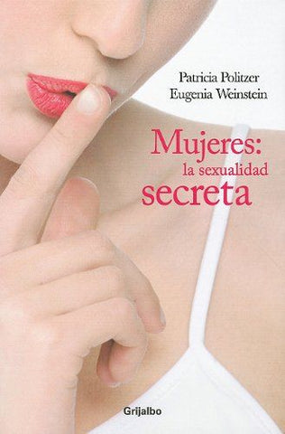 Mujeres: La Sexualidad Secreta