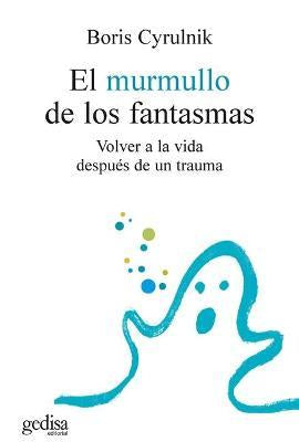El Murmullo De Los Fantasmas