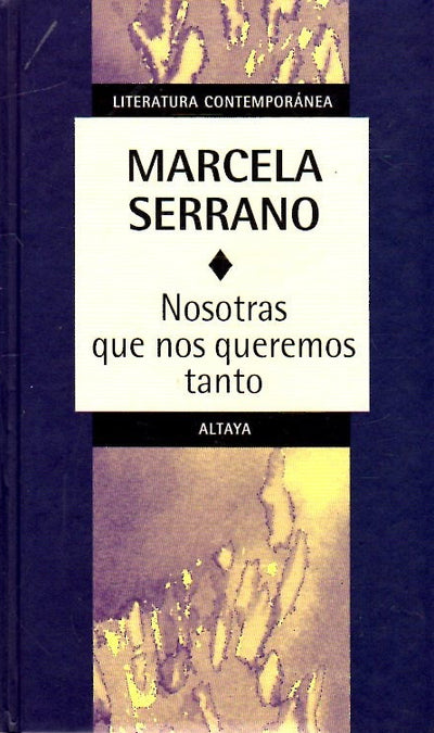 Nosotras que nos queremos tanto