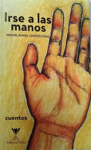 Irse de las manos