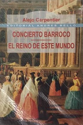 Concierto barroco / El reino de este mundo