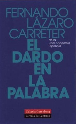 El dardo en la palabra (cartoné)