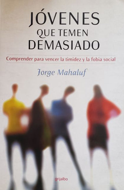 Jóvenes Que Temen Demasiado