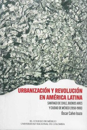 Urbanización y revolución en América Latina