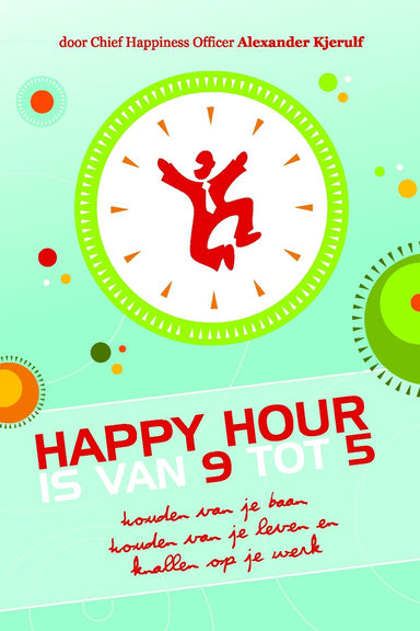 Happy Hour Is 9 to 5