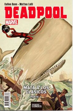 Deadpool Mata A Los Clasicos Parte 1