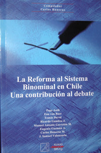 La reforma al sistema binominal en Chile. Una contribución al debate