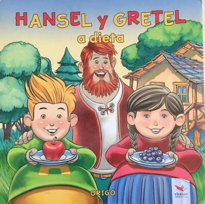 Hansel y Gretel a dieta